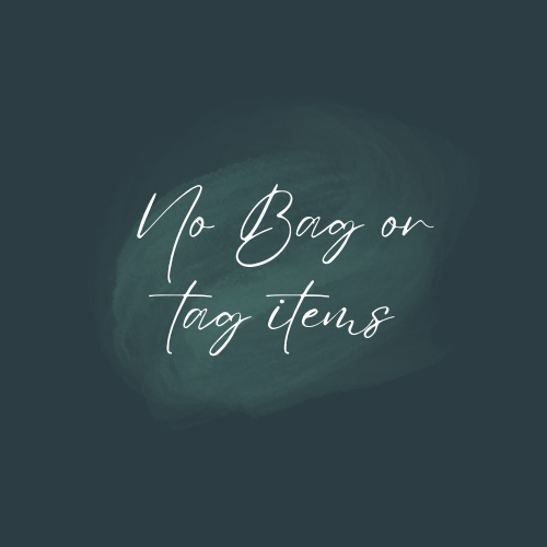 No bag or tag items